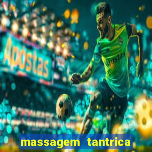 massagem tantrica em porto alegre